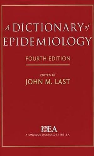 A Dictionary of Epidemiology