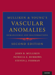 Mulliken and Young's Vascular Anomalies