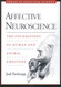Affective Neuroscience: The Foundations of Human and Animal Emotions