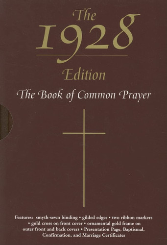 The 1928 Book of Common Prayer