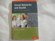Social Networks and Health: Models Methods and Applications