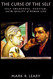 The Curse of the Self: Self-Awareness Egotism and the Quality of