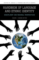 Handbook of Language and Ethnic Identity: Disciplinary and Regional