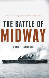 The Battle of Midway (Pivotal Moments in American History)