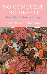 No Conquest No Defeat: Iran's National Security Strategy