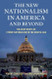 The New Nationalism in America and Beyond: The Deep Roots of Ethnic
