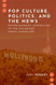 Pop Culture Politics and the News: Entertainment Journalism in the