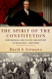 The Spirit of the Constitution: John Marshall and the 200-Year