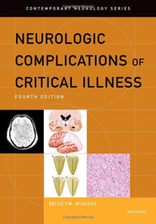 Neurologic Complications of Critical Illness