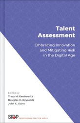 Talent Assessment: Embracing Innovation and Mitigating Risk in the