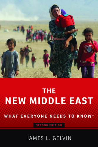 The New Middle East: What Everyone Needs to Know