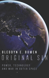 Original Sin: Power Technology and War in Outer Space