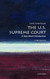 The U.S. Supreme Court: A Very Short Introduction