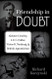 Friendship in Doubt: Aleister Crowley J. F. C. Fuller Victor B.