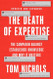 The Death of Expertise: The Campaign against Established Knowledge
