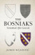 The Bosniaks: Nationhood After Genocide