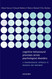 Cognitive Behavioural Processes across Psychological Disorders