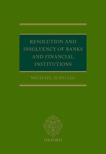 Resolution and Insolvency of Banks and Financial Institutions Resolution and Insolvency of Banks and Financial Institutions