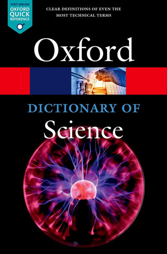 A Dictionary of Science (Oxford Quick Reference)