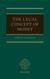 The Legal Concept of Money