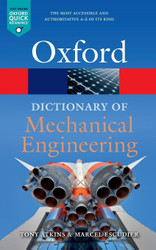 A Dictionary of Mechanical Engineering (Oxford Quick Reference)