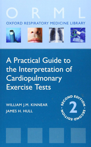 A Practical Guide to the Interpretation of Cardiopulmonary Exercise