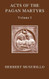 The Acts of the Pagan Martyrs Volume I: Acta Alexandrinorum