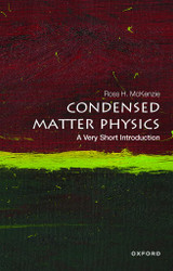 Condensed Matter Physics: A Very Short Introduction