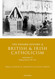 The Oxford History of British and Irish Catholicism Volume IV:
