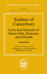 Eadmer of Canterbury: Lives and Miracles of Saints Oda Dunstan and