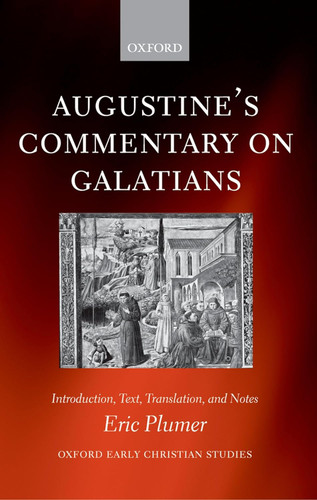 Augustine's Commentary on Galatians: Introduction Text Translation