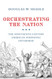 Orchestrating the Nation: The Nineteenth-Century American Symphonic