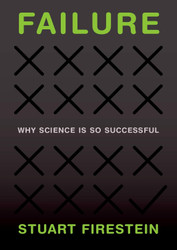 Failure: Why Science Is So Successful