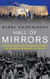 Hall of Mirrors: The Great Depression the Great Recession and the Hall of Mirrors: The Great Depression the Great Recession and the