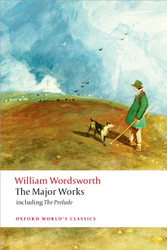 William Wordsworth - The Major Works: including The Prelude