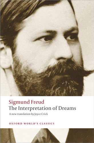 The Interpretation of Dreams (Oxford World's Classics)