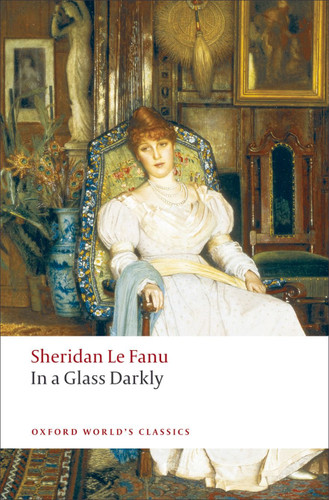 In A Glass Darkly (Oxford World's Classics)