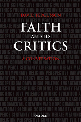 Faith and Its Critics: A Conversation