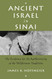 Ancient Israel in Sinai: The Evidence for the Authenticity of the