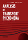 Analysis of Transport Phenomena (Topics in Chemical Engineering)