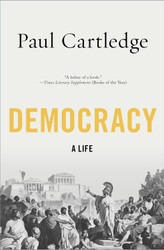 Democracy: A Life