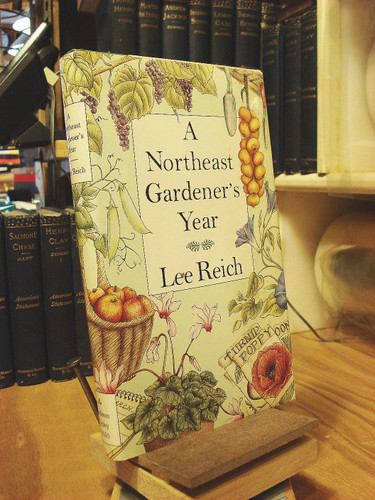 A Northeast Gardener's Year
