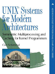 Unix Systems for Modern Architectures: Symmetric Multiprocessing and