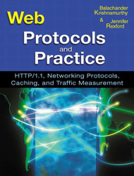 Web Protocols and Practice: Http/1.1 Networking Protocols Caching and