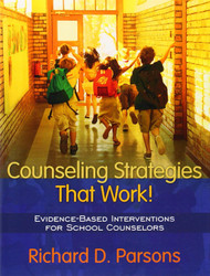 Counseling Strategies That Work!: Evidence-Based Interventions for