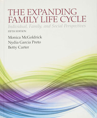 The Expanding Family Life Cycle: Individual Family and Social