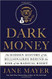 Dark Money Hardcover ? ( 21 Mar 2016 by Jane Mayer