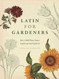 Latin for Gardeners