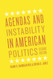 Agendas and Instability in American Politics