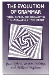 The Evolution of Grammar: Tense Aspect and Modality in the Languages
